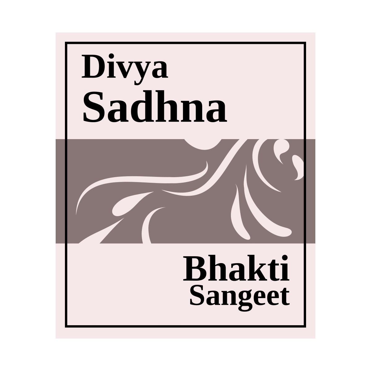 Divya Sadhna Bhakti Sangeet